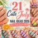 July Nail Ideas