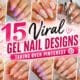 Viral Gel Nail Designs